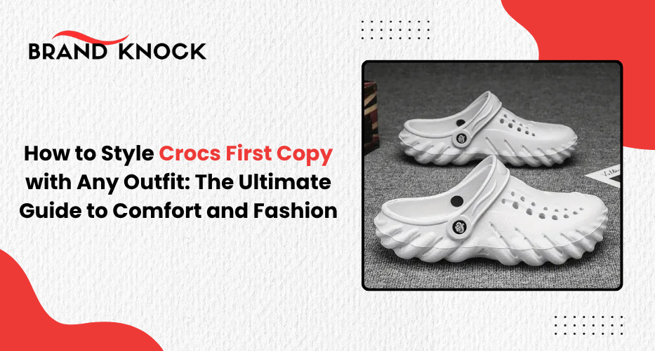 Crocs First Copy