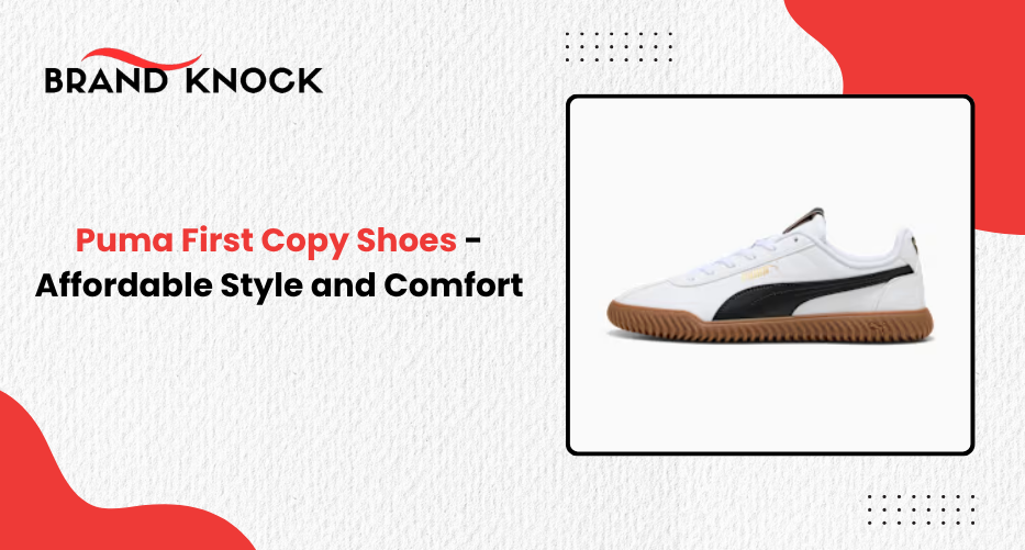 Puma First Copy Shoes