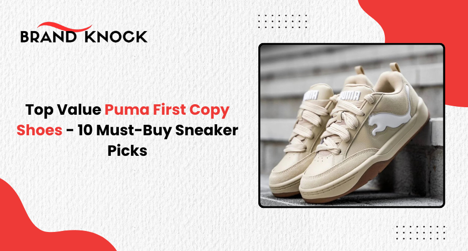 Puma First Copy Shoes