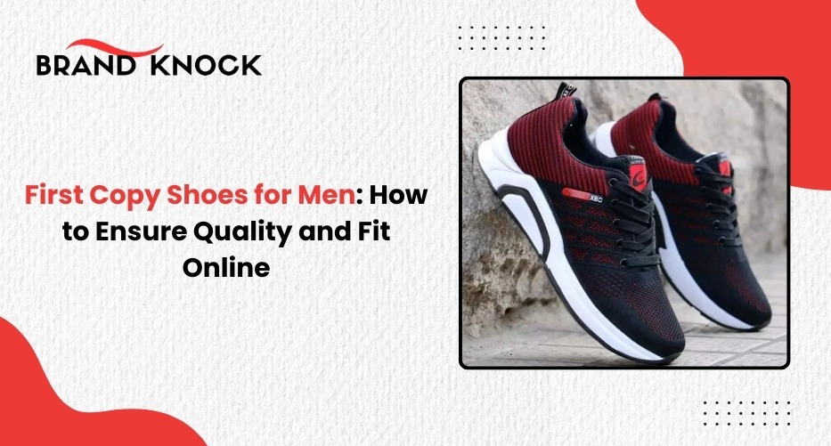 First Copy Shoes for Men